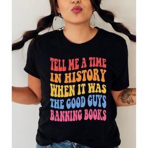 Tell Me A Time In History Librarians Book Lover Reading Shirt